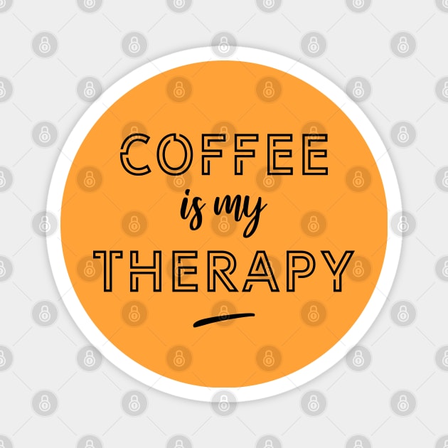 Coffee is my therapy Magnet by lepetitcalamar